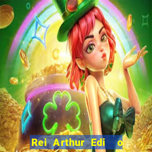 Rei Arthur Edi  o Ouro rei arthur (2004 onde assistir) rei arthur